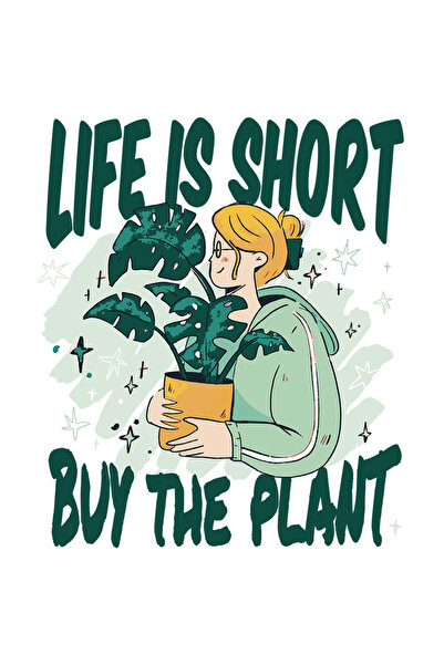 StoryGift Romania Sticker Cu Mesaj In Engleza Life Is Short Buy The Plant, Gh...