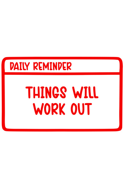 StoryGift Romania Sticker Autocolant 70CM Exterior cu mesaj incurajator in engleza "Things will work out" - Lucr
