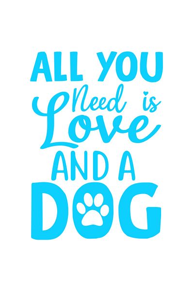 StoryGift Romania Sticker Eticheta 50CM Exterior cu labuta si mesajul in engleza "All you need is love and a dog