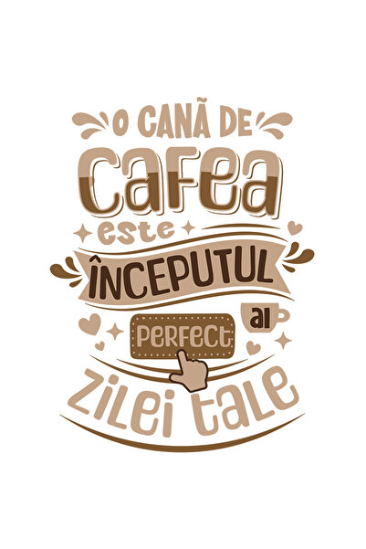 StoryGift Romania Sticker Adeziv O Cafea E Inceputul Perfect Al Zilei Tale En...