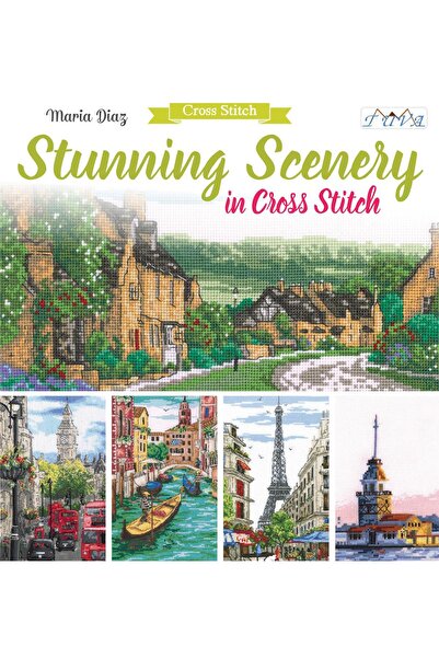 Tuva Yayıncılık Nakış Kitabı KİTABI "STUNNING SCENERY IN CROSS STITCH"