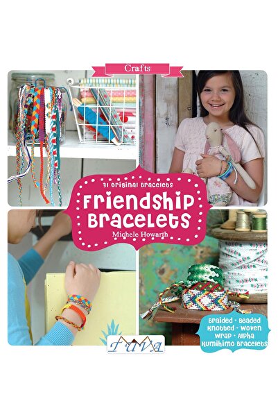 Tuva Yayıncılık N.KİTABI "FRIENDSHIP BRACELETS"