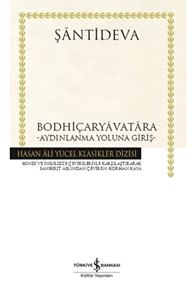 TÜRKİYE İŞ BANKASI KÜLTÜR YAYINLARI Bodhiçaryavatara - Aydınlanma Yoluna Giri...