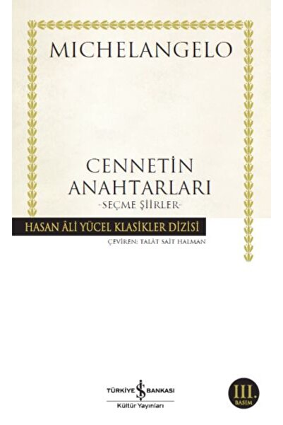 TÜRKİYE İŞ BANKASI KÜLTÜR YAYINLARI Cennetin Anahtarları - Hasan Ali Yücel Kl...