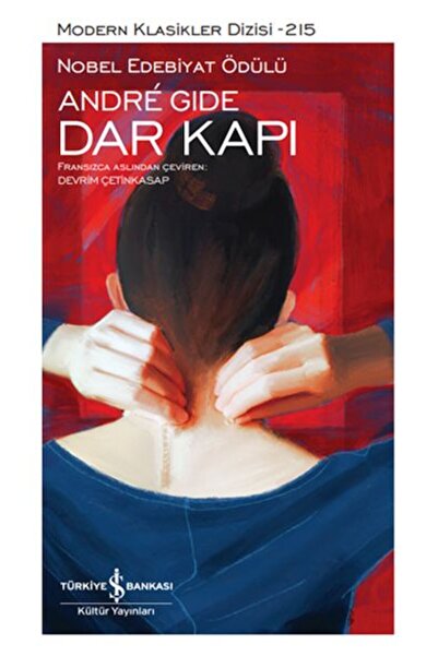 TÜRKİYE İŞ BANKASI KÜLTÜR YAYINLARI Dar Kapı - Modern Klasikler Dizisi