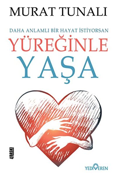 Destek Yayınları Yüreğinle Yaşa
