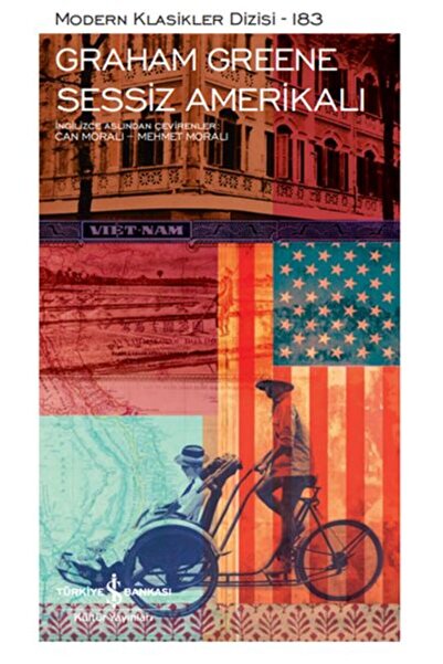 TÜRKİYE İŞ BANKASI KÜLTÜR YAYINLARI Sessiz Amerikalı - Modern Klasikler Dizisi