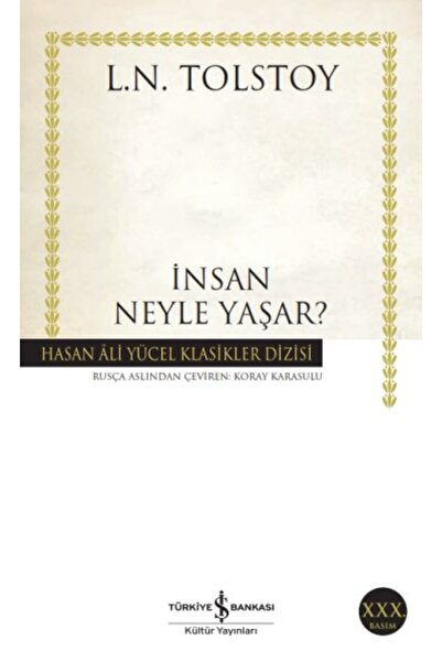 TÜRKİYE İŞ BANKASI KÜLTÜR YAYINLARI İnsan Neyle Yaşar - Hasan Ali Yücel Klasi...