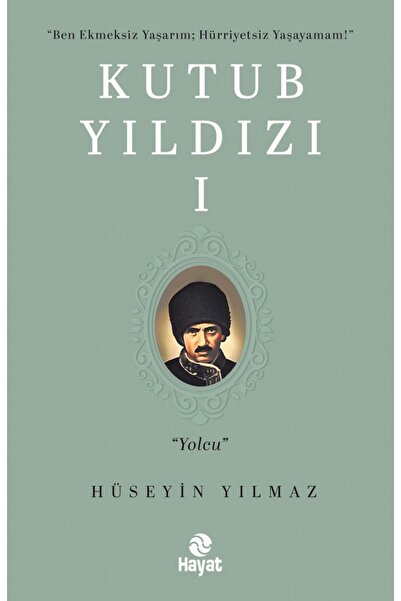 Hayat Yayınları KUTUB YILDIZZI 1 - YOLCU
