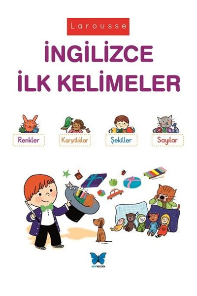 Mavi Kelebek Yayınları Larousse - İngilizce İlk Kelimeler