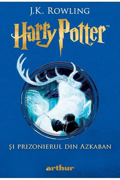 Editura Arthur Harry Potter si prizonierul din Azkaban (volumul 3 din seria Harry Potter), J. K. Rowling