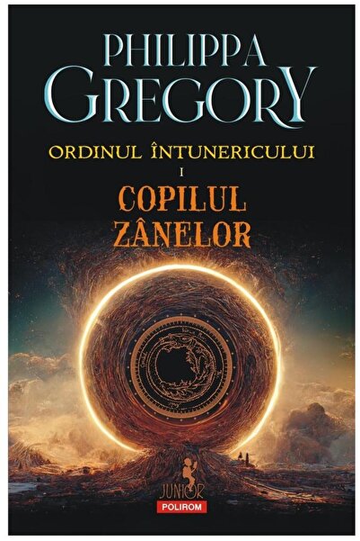 Editura Polirom Ordinul intunericului. Volumul I: Copilul zanelor, Philippa G...