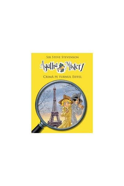 Editura Rao Books Agatha Mystery - Crima pe Turnul Eiffel (Vol 5)