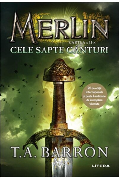 Editura Litera Merlin. Cele sapte canturi. Cartea a II-a, T. A. Barron