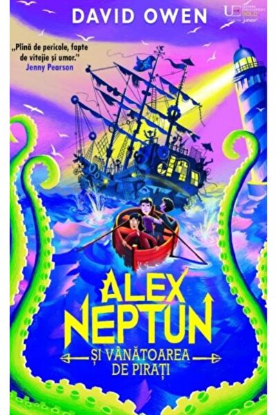 Editura Univers Enciclopedic Junior Alex Neptun si vanatoarea de pirati (Usbo...