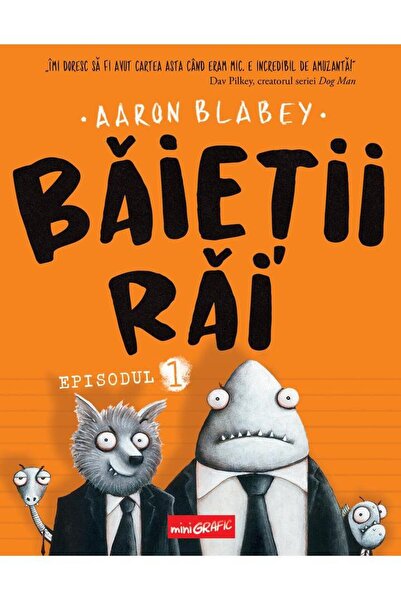 Editura Grafic Baietii Rai. Episodul 1, Aaron Blabey