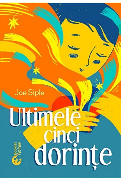 Editura Booklet Fiction Ultimele cinci dorinte, Joe Siple