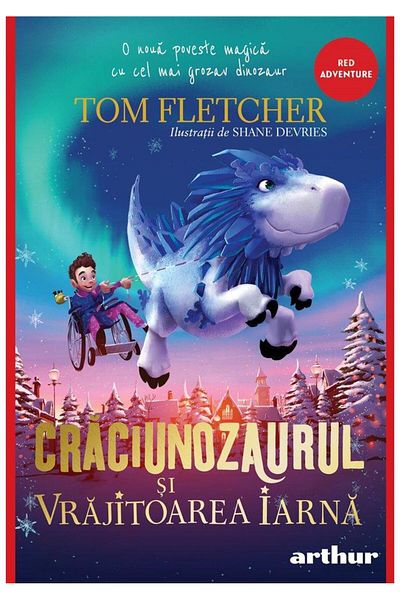 Editura Arthur Craciunozaurul si Vrajitoarea Iarna, Tom Fletcher