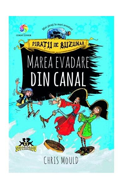 Editura Corint Junior Piratii de buzunar. Marea evadare din canal (vol.II), C...