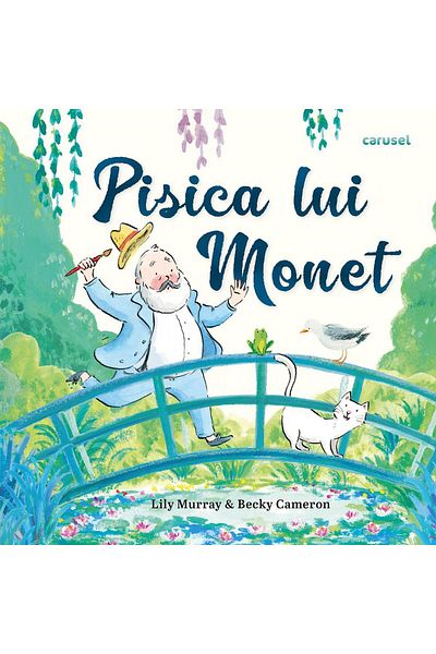 Editura Carusel Monet's Cat, Lily Murray