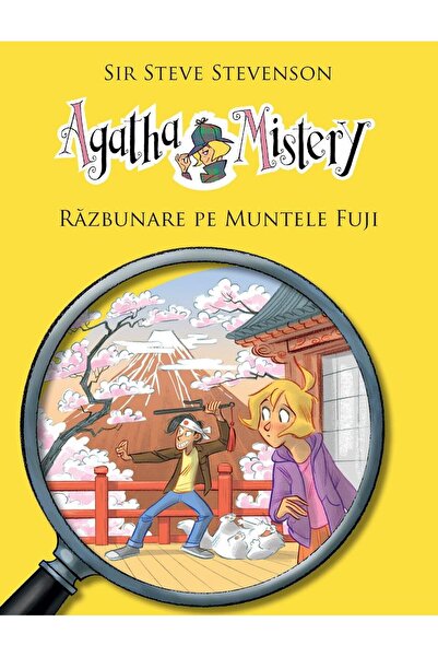 Editura Rao Books Agatha Mistery - Razbunare pe muntele Fuji, Sir Steve Steve...