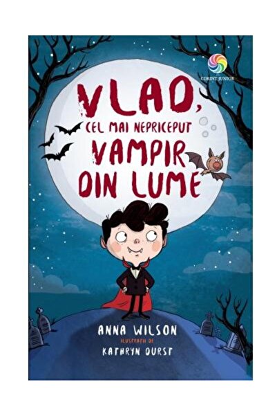 Editura Corint Junior Vlad, cel mai nepriceput vampir din lume, Anna Wilson