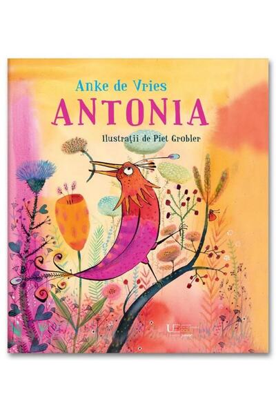 Editura Univers Enciclopedic Junior Antonia, Anke de Vries