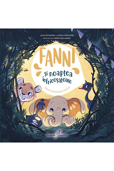 Editura Galaxia Copiilor Η Φάνι και η τρομακτική νύχτα, Χάιντι Λίβινγκστον, Τ...