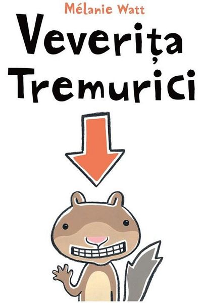Editura Arthur Veverita Tremurici, Mélanie Watt