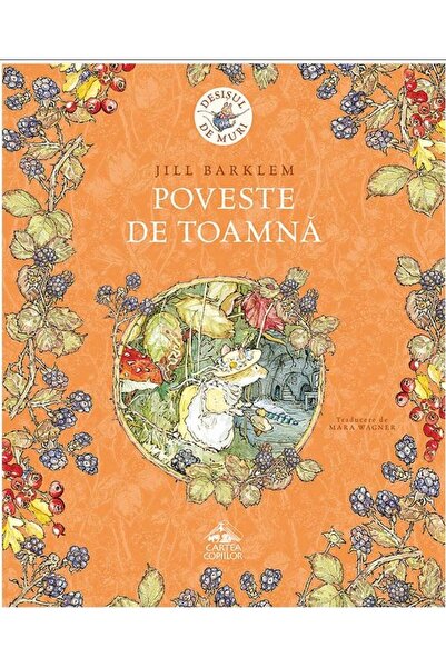 Editura Cartea Copiilor Houští Muri. Podzimní příběh, Jill Barklem