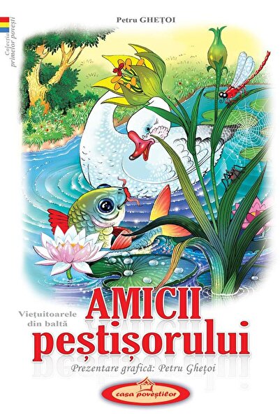 Editura Casa Povestilor Amicii pestisorului, Petru Ghetoi