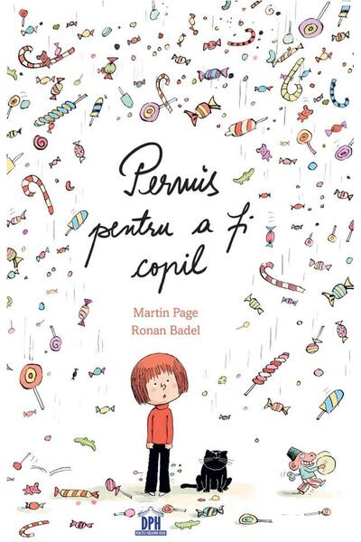 Editura Didactica Publishing House Permis pentru a fi copil, Martin Page