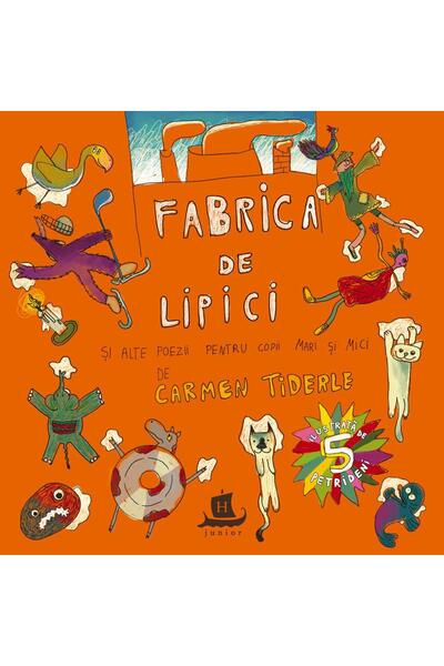 Editura Humanitas Junior Fabrica de lipici, Carmen Tiderle