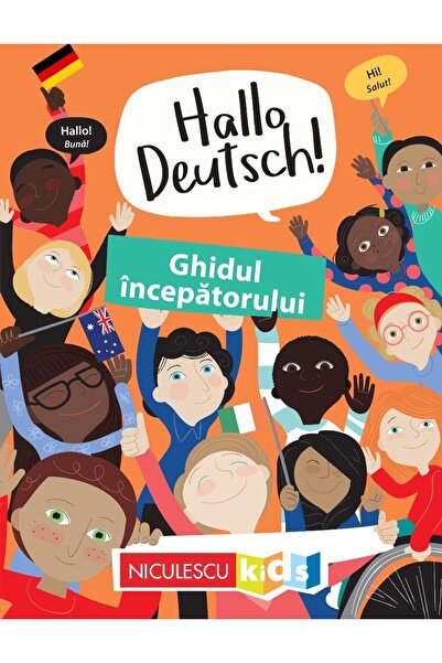 Editura Niculescu Salut Deutsch! Ghidul incepatorului, Sam Hutchinson