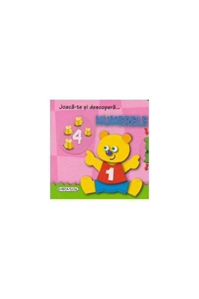 Editura Girasol Joaca-te si descopera... Numerele