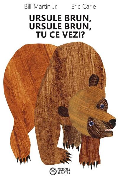 Editura Portocala Albastra Brown Bear, Brown Bear, What Do You See?, Bill Martin Jr.