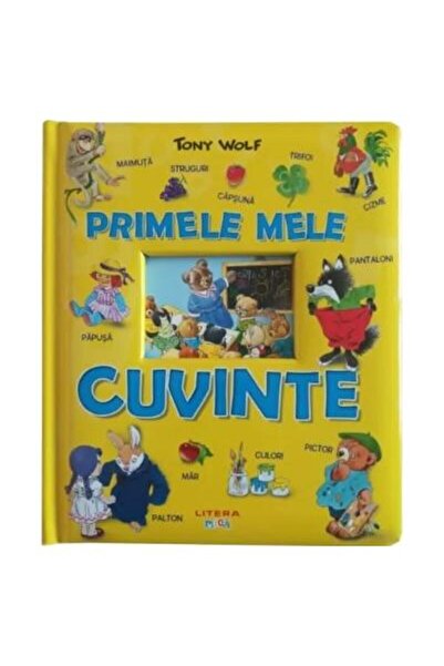 Editura Litera Primele mele cuvinte (editie cartonata), Tony Wolf