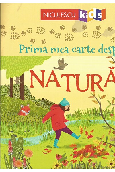 Editura Niculescu Prima mea carte despre natura, Abigail Wheatley