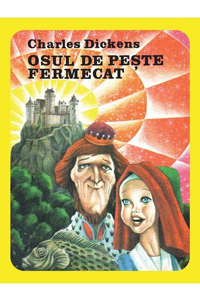 Editura Arthur Osul de peste fermecat, Charles Dickens