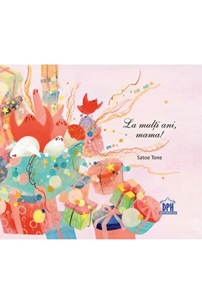 Editura Didactica Publishing House La multi ani, mama!, Satoe Tone