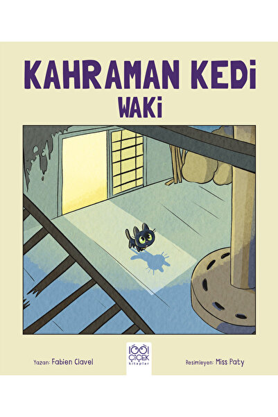 1001 Çiçek Kitaplar Kahraman Kedi Waki / Fabien Clavel / 1001 Çiçek Kitaplar ...