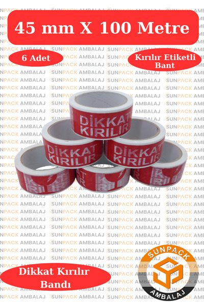 sunpack ambalaj Dikkat Kırılır Yazılı Koli Bandı 45mm X 100m (6 Adet) - Hassa...