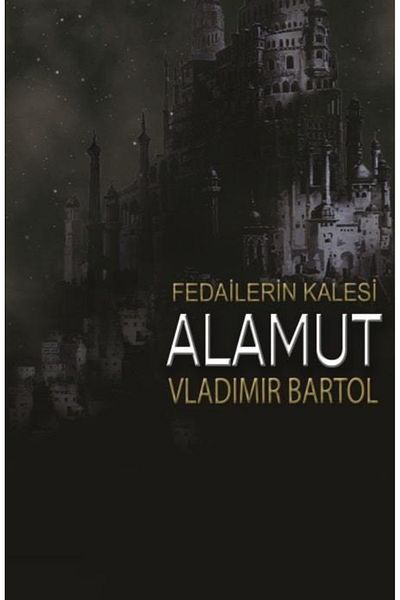 Bloomsbury The Castle of the Bouncers Alamut - Vladimir Bartol