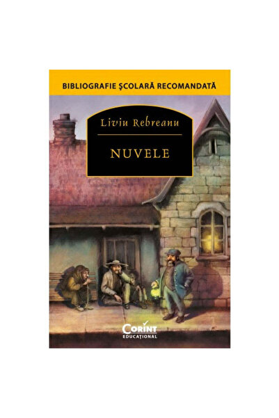 Corint Nuvele - Liviu Rebreanu