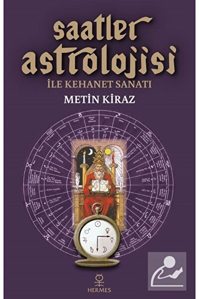 Hermes Yayınları Saatler Astrolojisi Ile Kehanet Sanatı