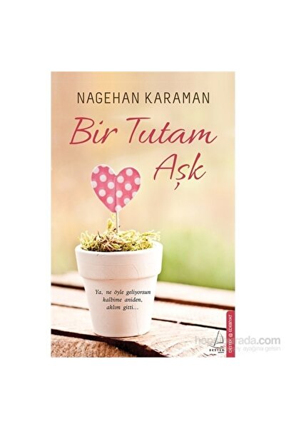 Destek Yayınları Bir Tutam Aşk-nagehan Karaman