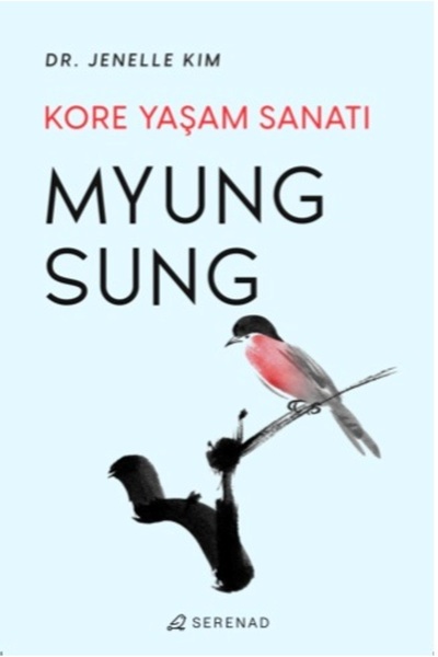 İthaki Yayınları Myung Sung Kore Yaşam Sanatı