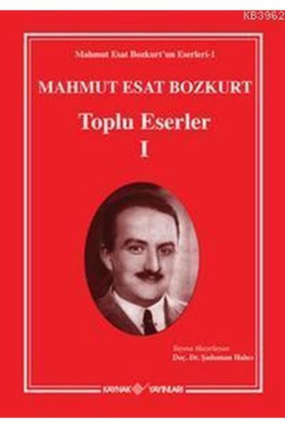 Karma Kitaplar Mahmut Esat Bozkurt Toplu Eserler 1