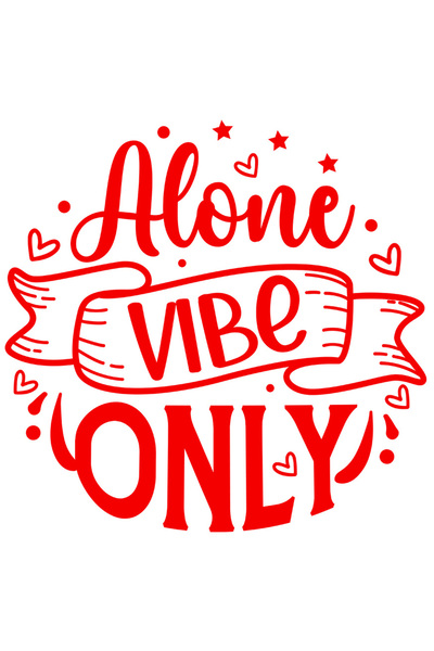 StoryGift Romania Sticker Autocolant 30CM Exterior cu inimioare si textul in engleza "Alone vibe only" - doar vi