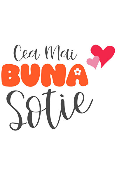 StoryGift Romania Sticker Eticheta 40CM Cu Text Cea Mai Buna Sotie, Rude Apro...